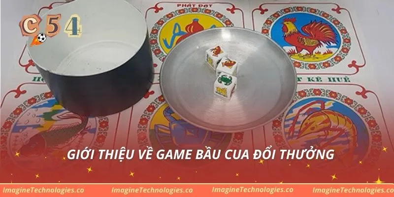 Giới thiệu về game Bầu cua đổi thưởng