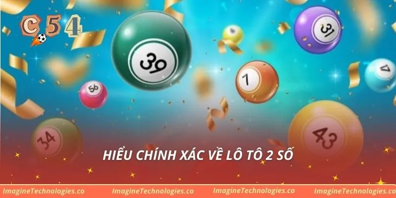 Hiểu chính xác về lô tô 2 số