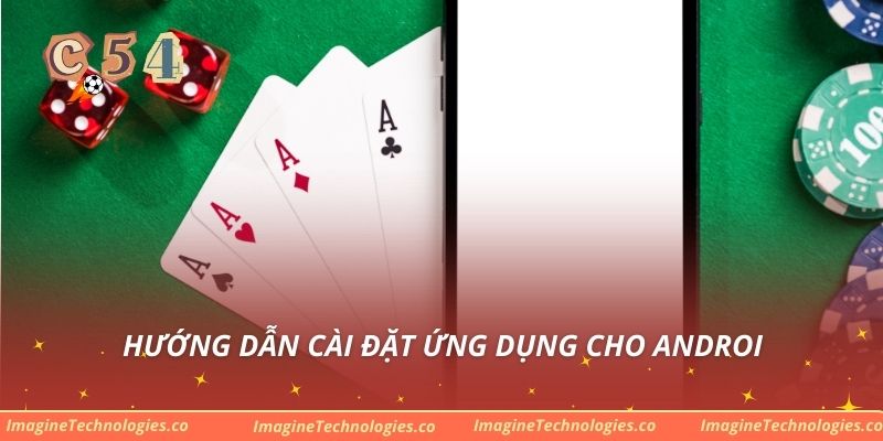 Hướng dẫn cài đặt ứng dụng cho androi